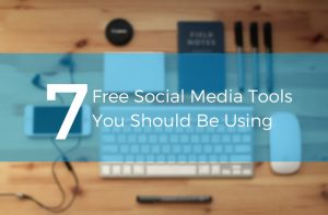 Larger 7 Free Social Media Tools You Should Be Using