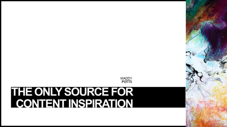 The Only Source You *Really* Need For Content Inspiration by Maddy Potts