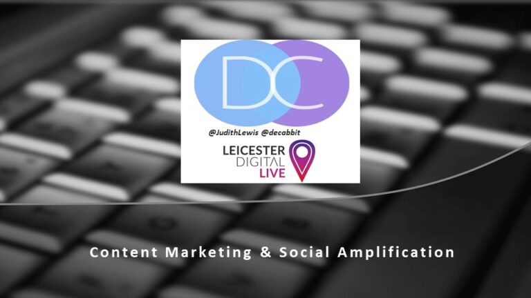 Content Marketing & Social Amplification by Judith Lewis