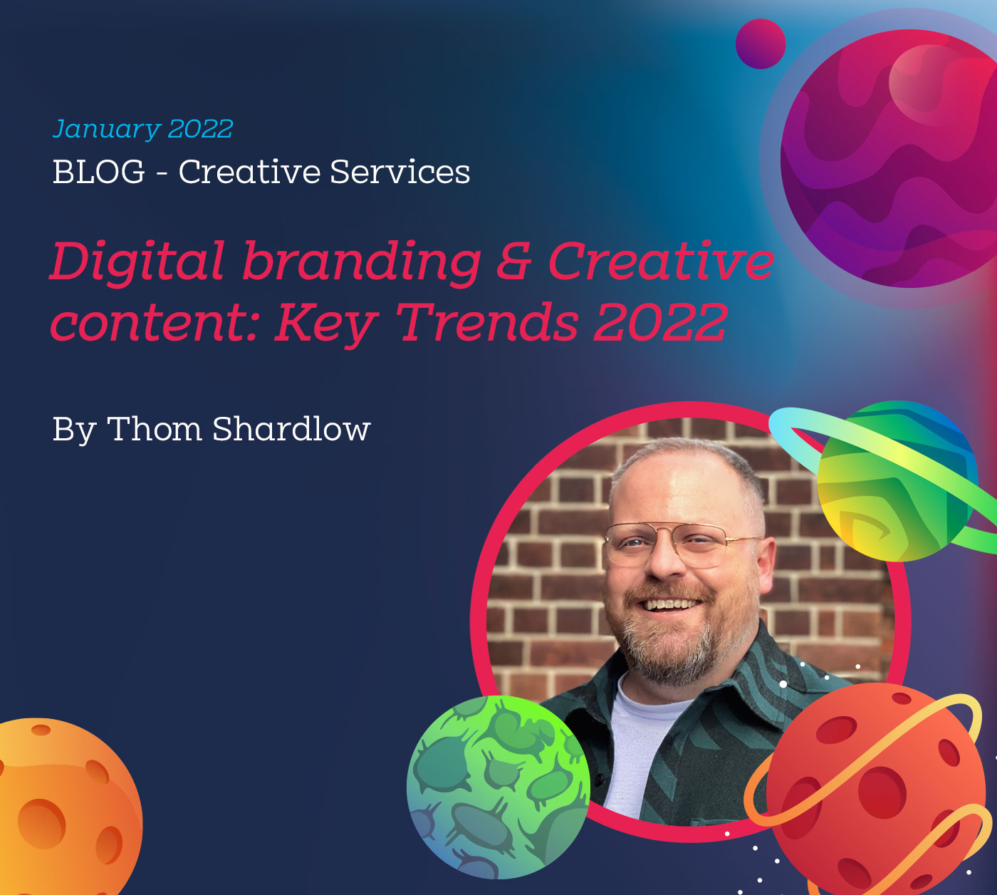 Digital Branding & Creative Content Trends & Best Practices