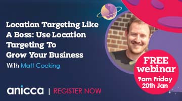 Location Targeting Like A Boss: Use Location Targeting To Grow Your Business (Friday 20th Jan – 9:00am -10:00am)