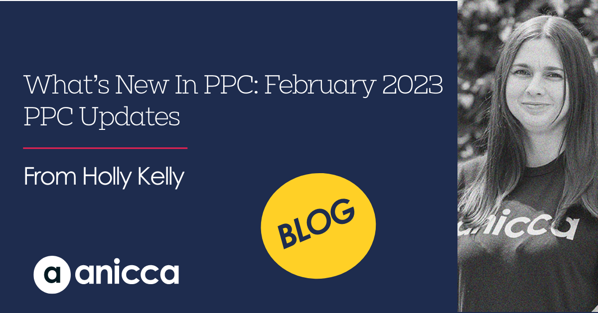 What’s New In PPC: February 2023 PPC Updates