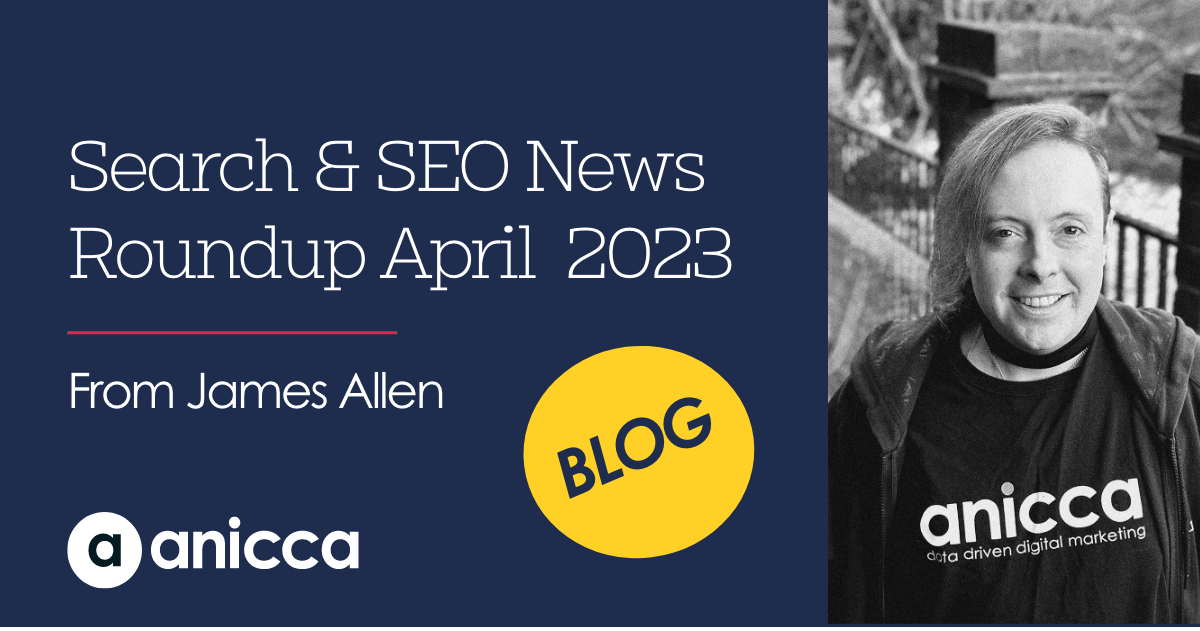 Search News Roundup April 2023 by Anicca