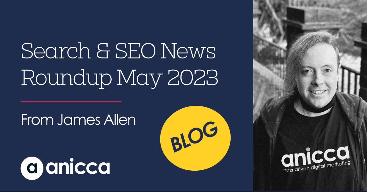 Search & SEO News Roundup May 2023