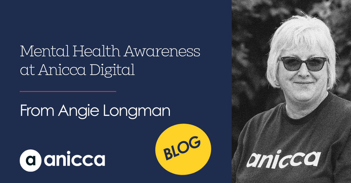 Mental Health Awareness at Anicca Digital
