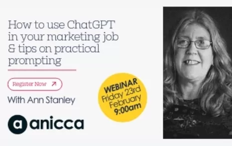 How to use ChatGPT in your marketing & tips on practical prompting (Friday 23rd February)