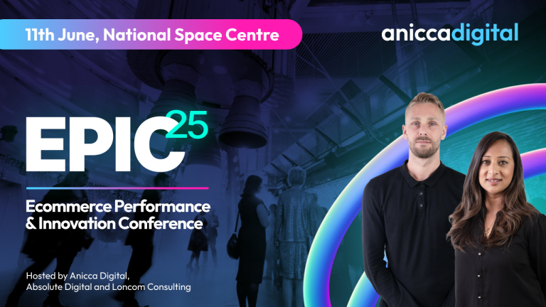 EPIC 25 – The Ecommerce Performance & Innovation Conference (11th June 2025)
