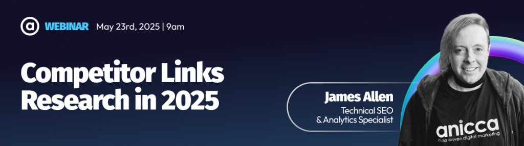 James-Allen-SEO-Links-Webinar-May-2025