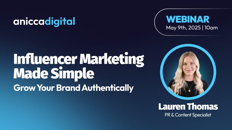 Influencer Marketing Made Simple: Grow Your Brand Authentically (Friday 9th May 09:00 – 10:00AM)