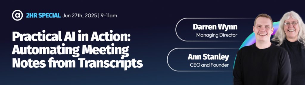 Practical-AI-In-Action-Webinar-Ann-Stanley-Darren-Wynn