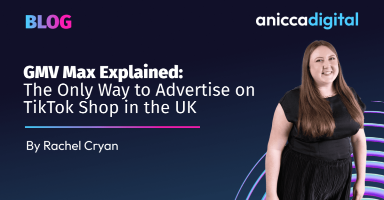 GMV Max Explained: The Only Way to Advertise on TikTok Shop in the UK 