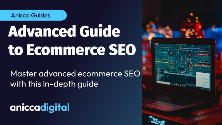 Advanced Guide to Ecommerce SEO