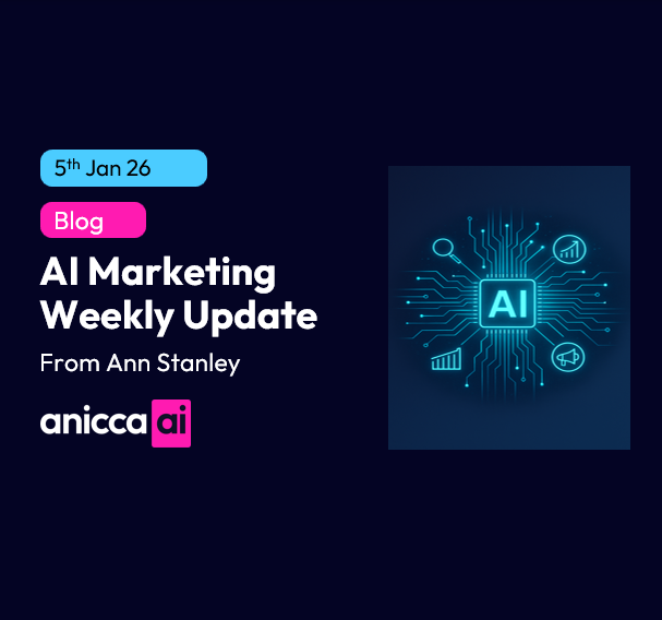 Weekly News Round-up – AI in Marketing – 5th Jan 2026