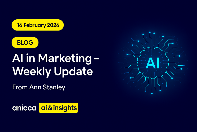 Weekly Round-up of AI in Marketing News – 16th Feb 2026