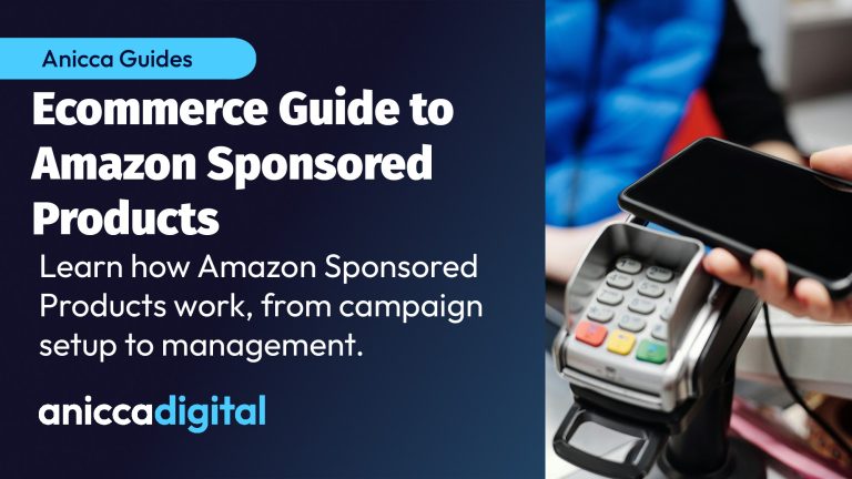Ecommerce Guide to Amazon Sponsored Products