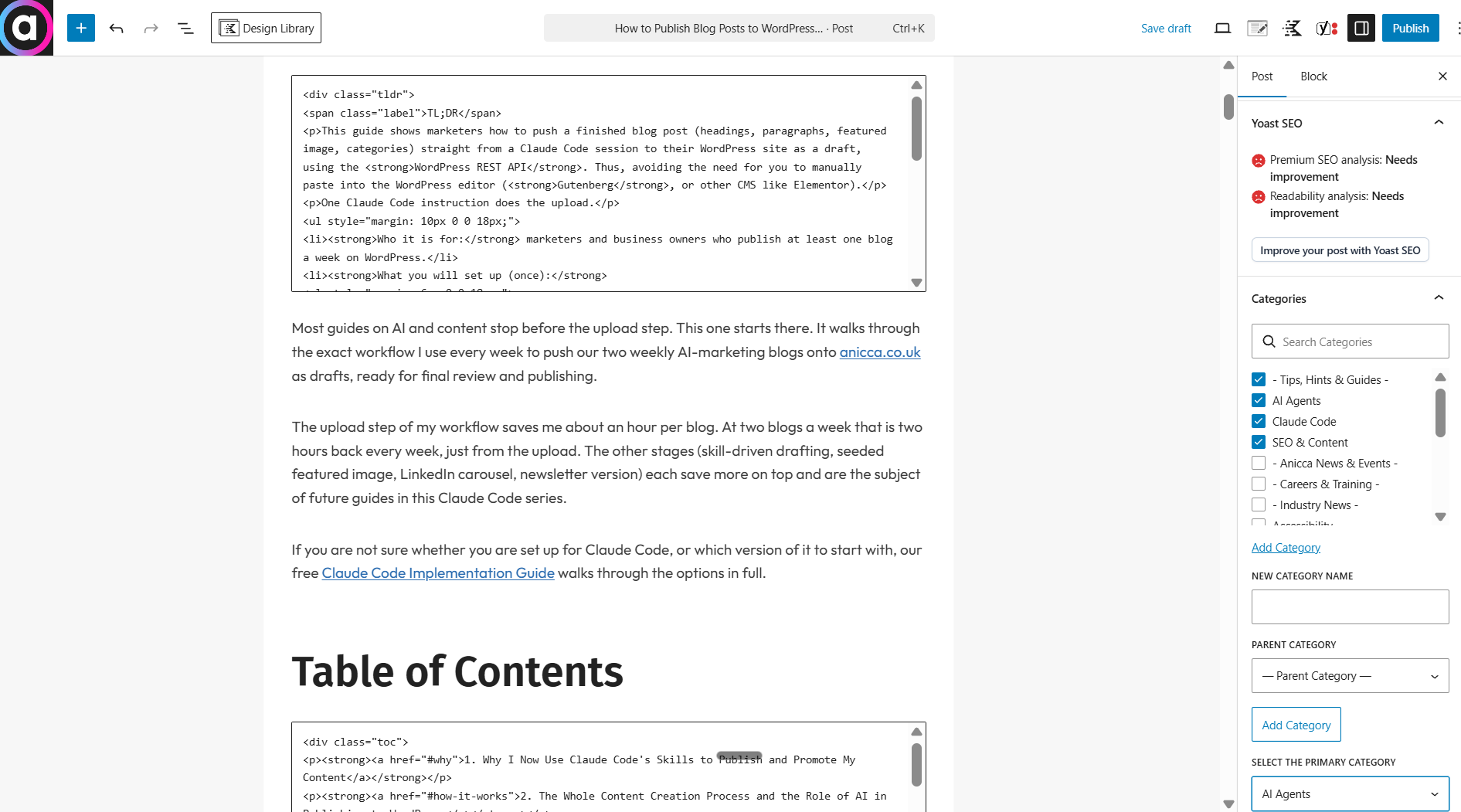 Screenshot of the WordPress Gutenberg editor showing this very blog open in edit mode. The TL;DR at the top sits inside a Custom HTML block displayed as raw HTML, then several normal paragraph blocks of body prose follow ('Most guides on AI and content stop before the upload step...'), then a heading block for Table of Contents, then another Custom HTML block for the TOC itself. The right sidebar shows the categories applied to the post: Tips Hints and Guides, AI Agents, Claude Code, SEO and Content.