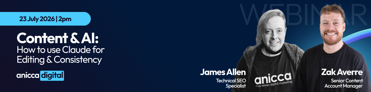 Content and AI webinar: how to use Claude for editing and consistency, with James Allen and Zak Averre