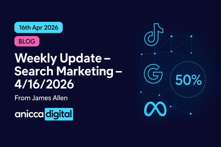 Weekly Update – Search Marketing – 16th April 2026