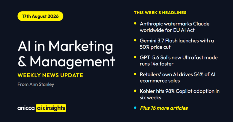 This Week in AI in Marketing & Management (17th Aug 26)