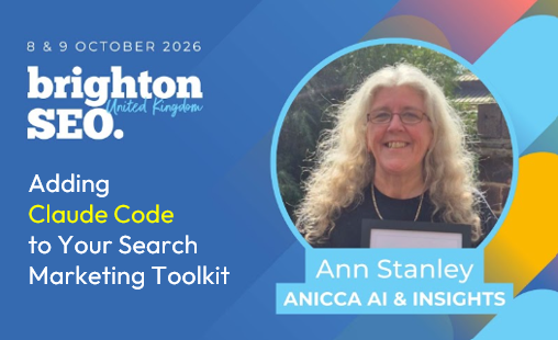 BrightonSEO - Adding Claude Code to Your Search Marketing Toolkit